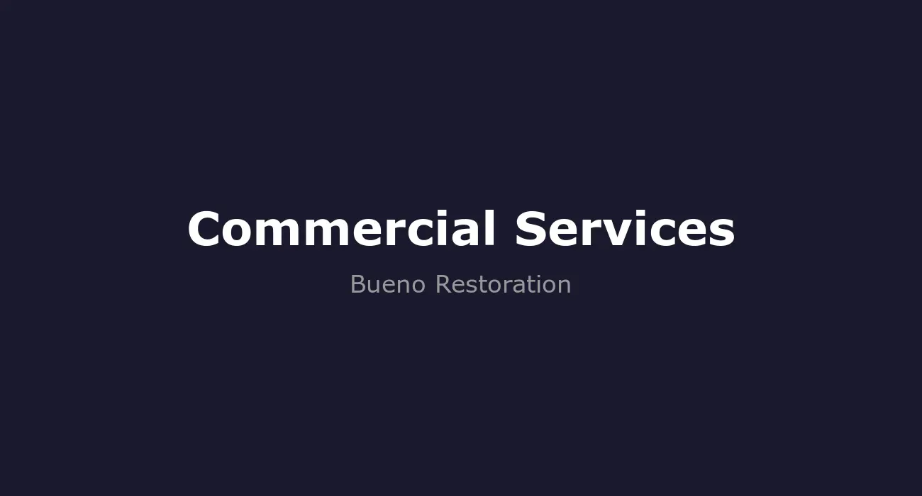 Commercial Restoration & Cleaning
